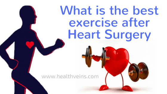 what is the best exercise after heart surgery